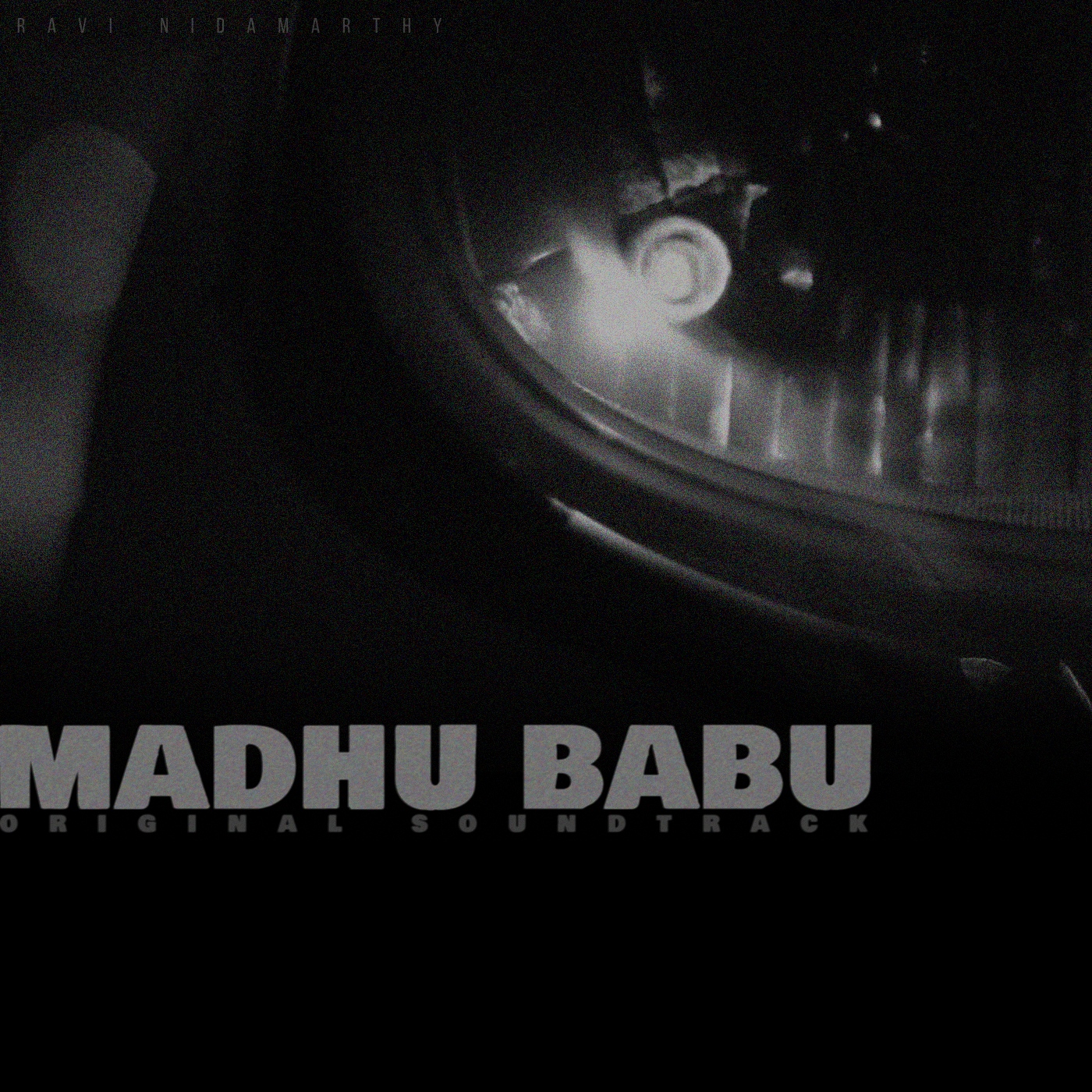 Madhu Babu — Ravi Nidamarthy