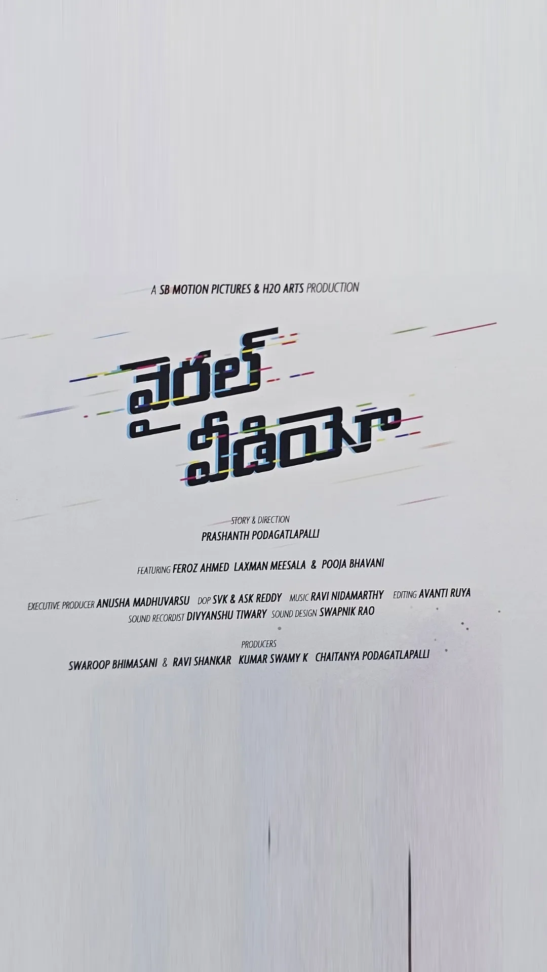 Viral Video — Divya Bandaru, Additional Writer